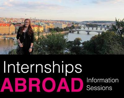 Internships ABROAD! Info Session